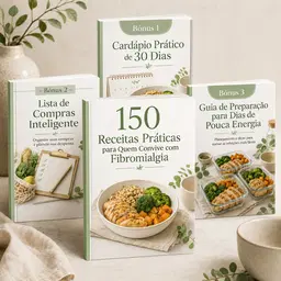 +150 Receitas para quem convive com fibromialgia