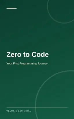 Zero to Code: Your First Programming Journey