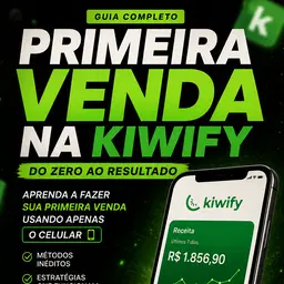 🚀 Kiwify Turbo — Sua Primeira Venda Rápida