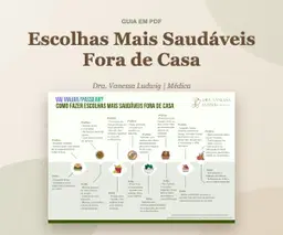 Escolhas Mais Saudáveis Fora de Casa