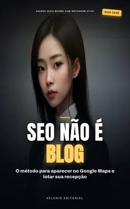 SEO Local para Clínicas Odontológicas: Atraia mais pacientes da sua região com estratégias práticas de busca local