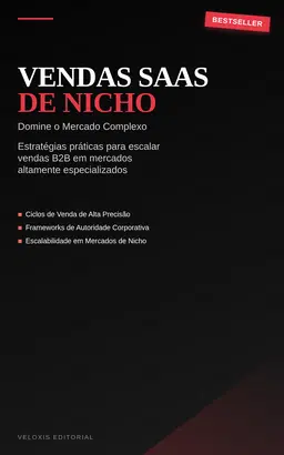 Vendas SaaS de Nicho: Domine o Mercado Complexo