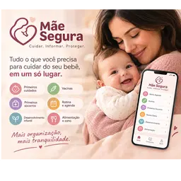 Mãe Segura — Cuidados e Desenvolvimento do Bebê