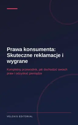 Prawa konsumenta: Skuteczne reklamacje i wygrane