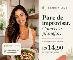 COZINHA LEVE - 30 RECEITAS PRATICAS