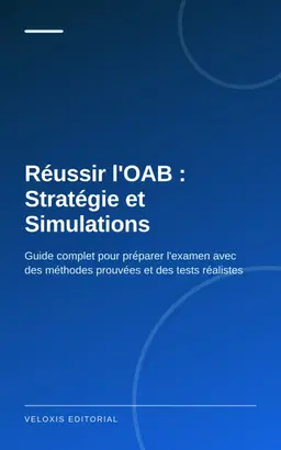 Réussir l'OAB : Stratégie et Simulations