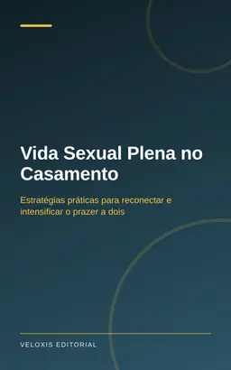 Vida Sexual Plena no Casamento