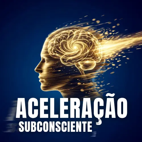 Pack de Aceleração Subconsciente