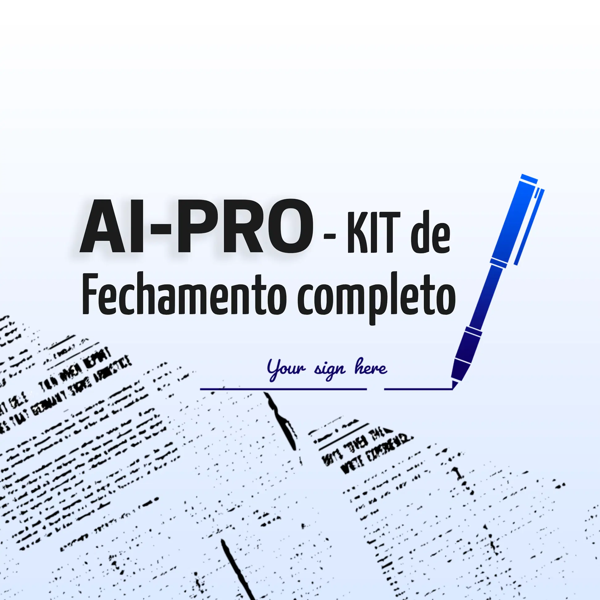 Kit de Fechamento Completo - AI-PRO