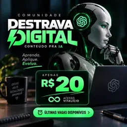 💎 DESTRAVA DIGITAL