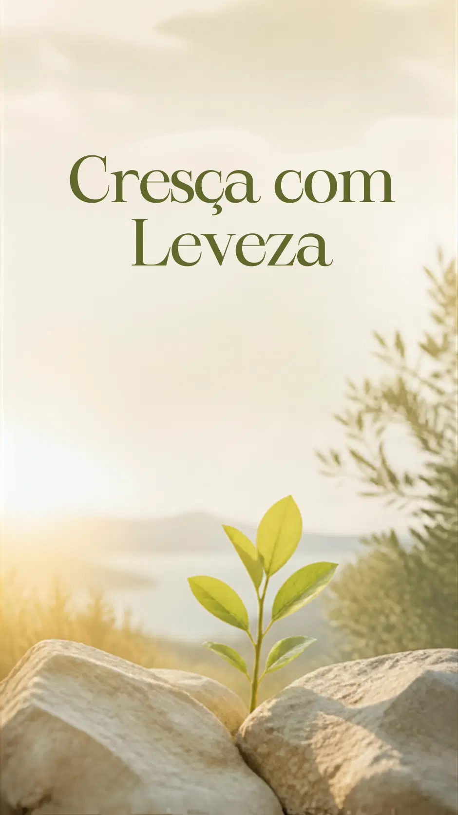 CRESÇA COM LEVEZA — O PODER DE CRESCER SEM SE PERDER