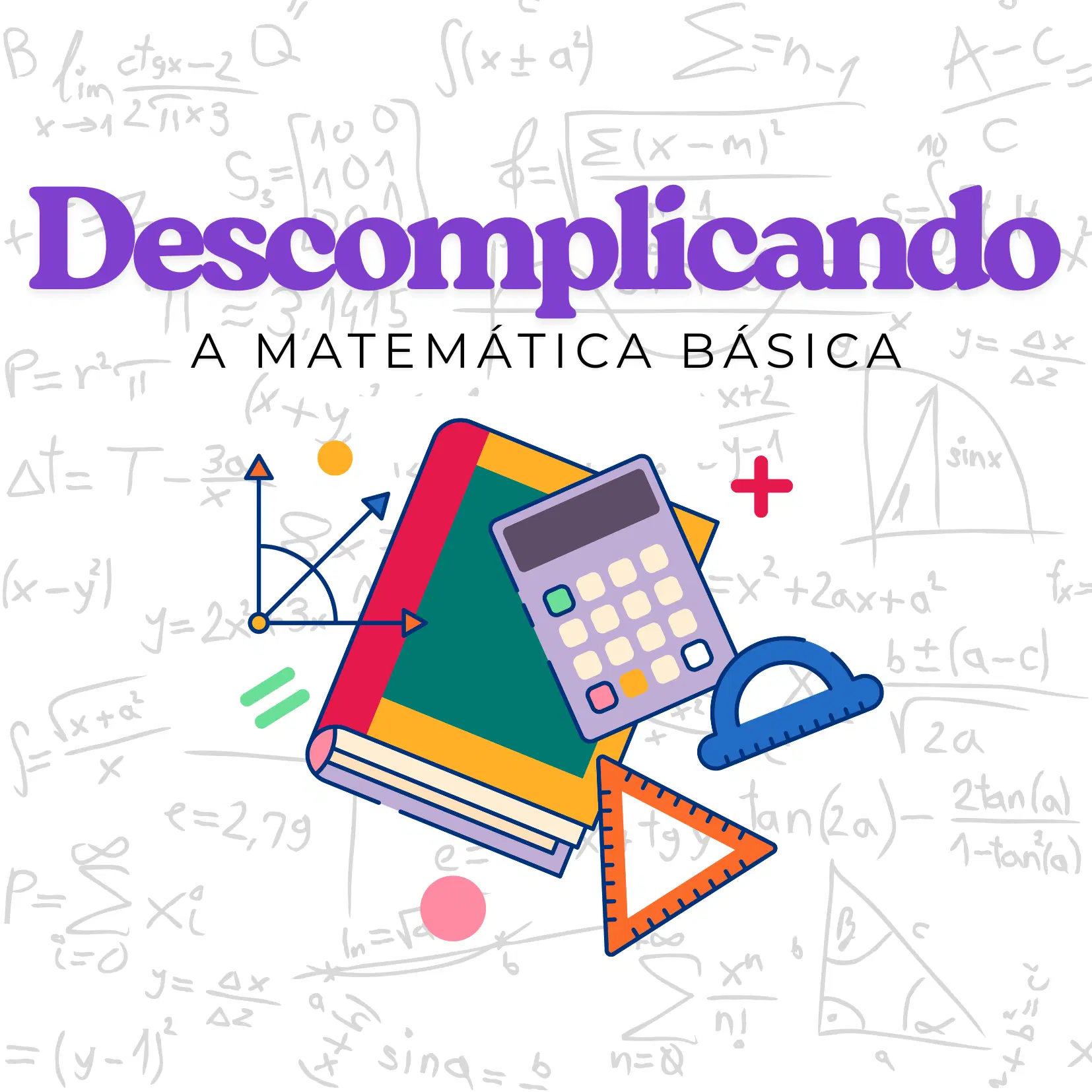 Descomplicando a Matemática Básica