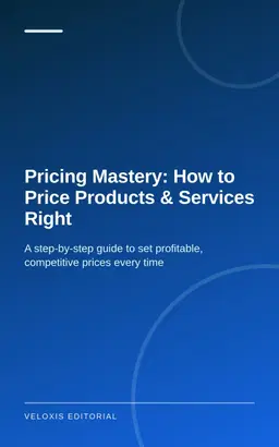 Pricing Mastery: How to Price Products & Services Right