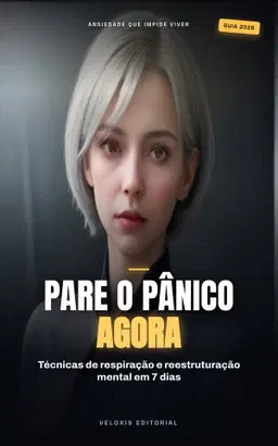 Síndrome do Pânico: Como Superar de Vez