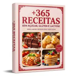 365 Receitas Sem Açúcar Glúten e Lactose