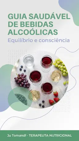 Guia Saudável de Bebidas Alcoólicas