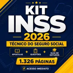 KIT INSS 2026 Técnico Seguro Social