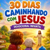 30 dias para aproximar seu filho de Jesus! ✨  Reflexões diárias, versículos e atividades que ajudam as crianças a desenvolver uma rotina cristã cheia de propósito.  🚀 Aproveite esta oferta especial antes de finalizar seu pedido.
