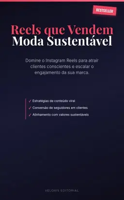 Reels que Vendem Moda Sustentável