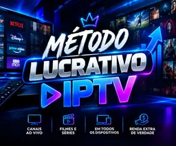 Método IPTV Lucrativo