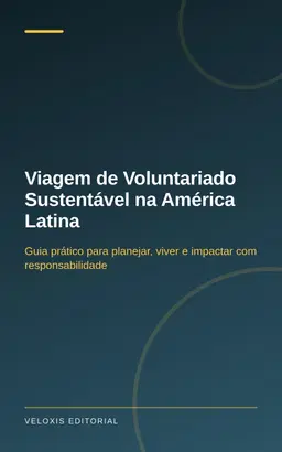 Viagem de Voluntariado Sustentável na América Latina