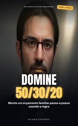 Orçamento Familiar 50/30/20 na Prática