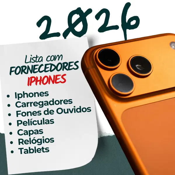 LISTA COM FORNECEDORES DE IPHONE - 2026