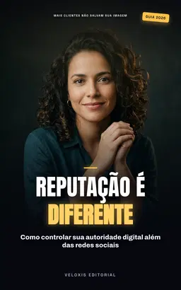 Reputação Blindada: O Guia do Advogado Digital