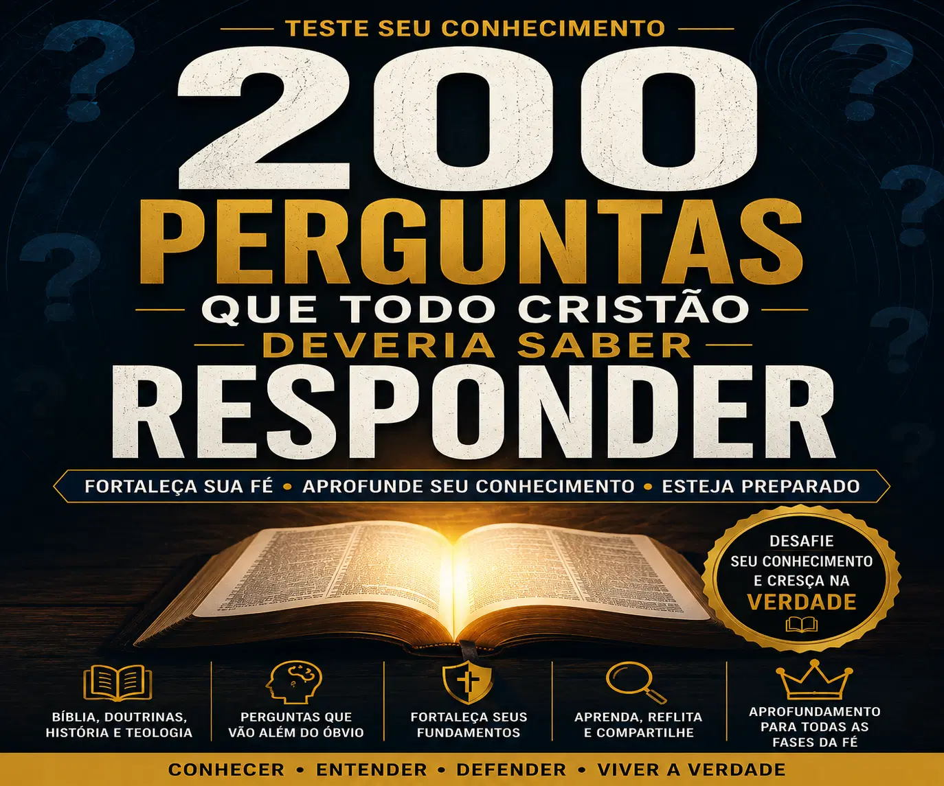 200 Perguntas que Todo Cristão Deveria Saber Responder