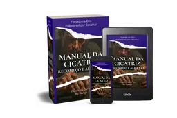 Manual da Cicatriz - Alicerce e Recomeço