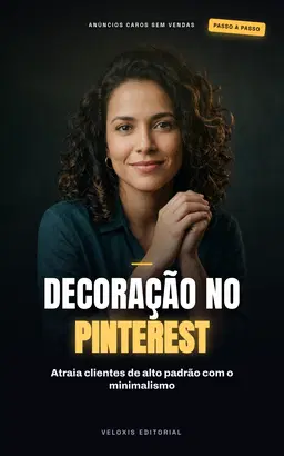 Pinterest Ads para Decoração Minimalista
