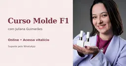 Curso Molde F1 — Juliana Guimarães