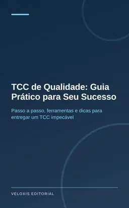 TCC de Qualidade: Guia Prático para Seu Sucesso
