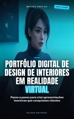 Portfólio Digital de Design de Interiores em Realidade Virtual