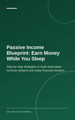 Passive Income Blueprint: Earn Money While You Sleep