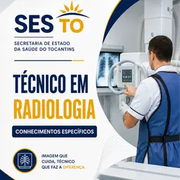 Apostila SES-TO 2026 — Técnico em Radiologia