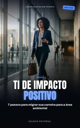 TI Verde: Sua Transição para a Carreira Sustentável