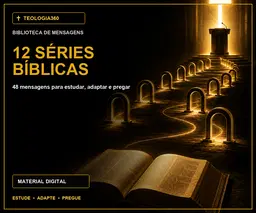 12 Séries Bíblicas — 48 Mensagens