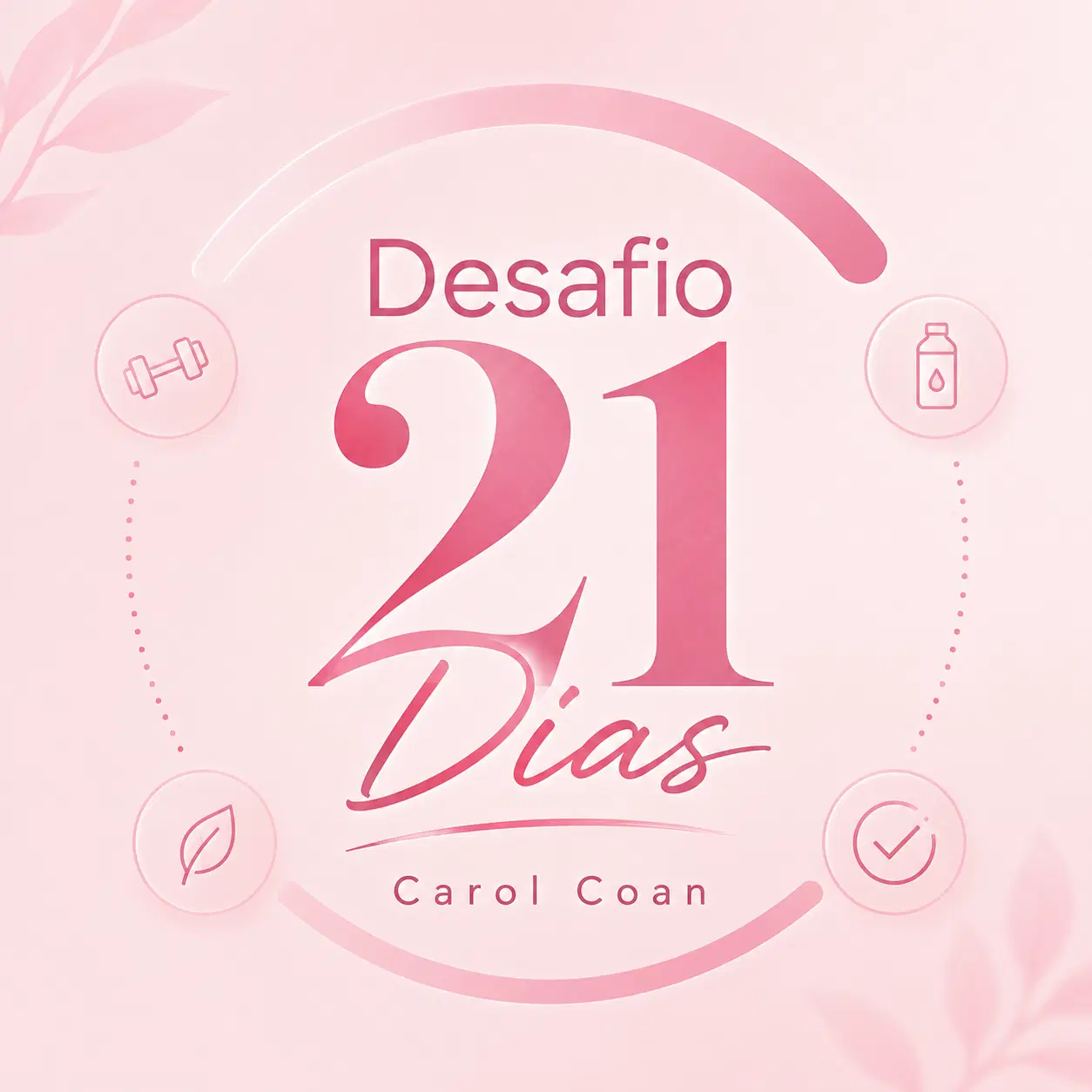 Desafio 21 Dias - @carolcoan