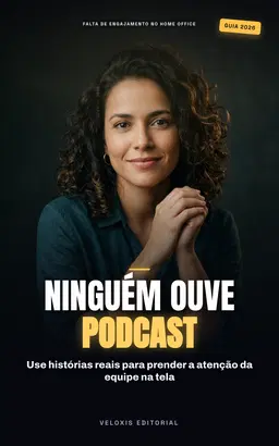 Podcasts Corporativos: O Poder do Storytelling