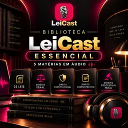 Biblioteca LeiCast Essencial — 5 Matérias em Áudio