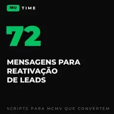 Scripts para MCMV que Convertem — 72 mensagens para reativação de leads