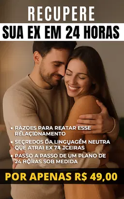 Métodos para conquistar sua ex