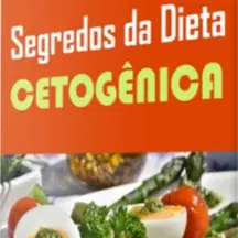 Segredos da Dieta cetôgenica