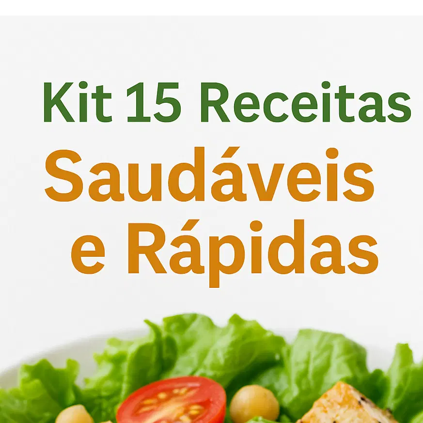 🍽️ Kit 15 Receitas Saudáveis e Rápidas