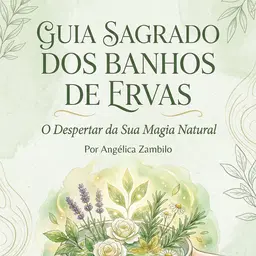 Ebook - O Guia Sagrado dos Banhos de Ervas