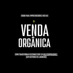 Manual de como vender um orgânico