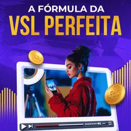 A Formula da VSL Perfeita