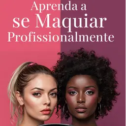 Aprenda a se Maquiar Profissionalmente  Basico