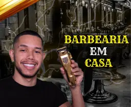BARBEARIA EM CASA
